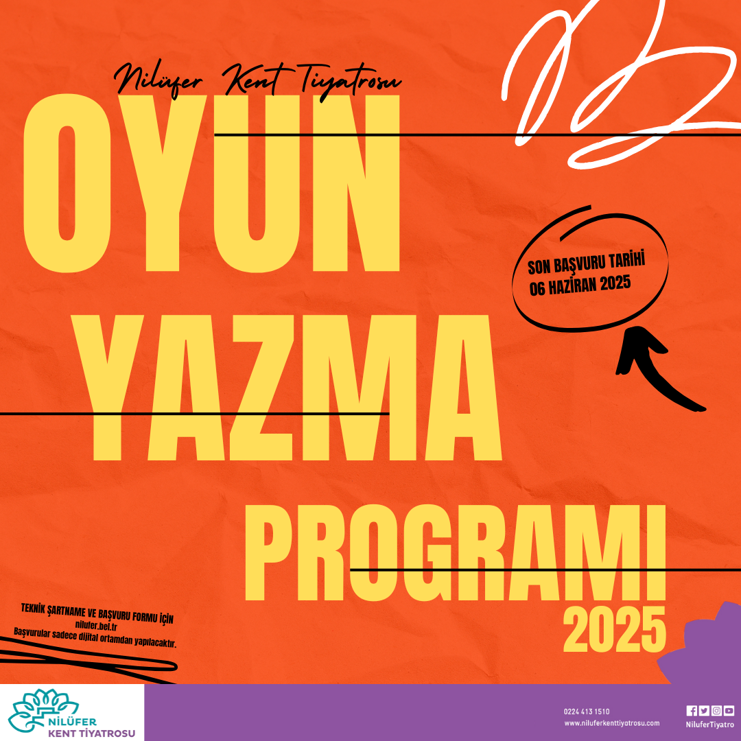 Nilüfer Kent Tiyatrosu’nun Oyun Yazma Programı’na Başvurular 30 Nisan’da Başlıyor