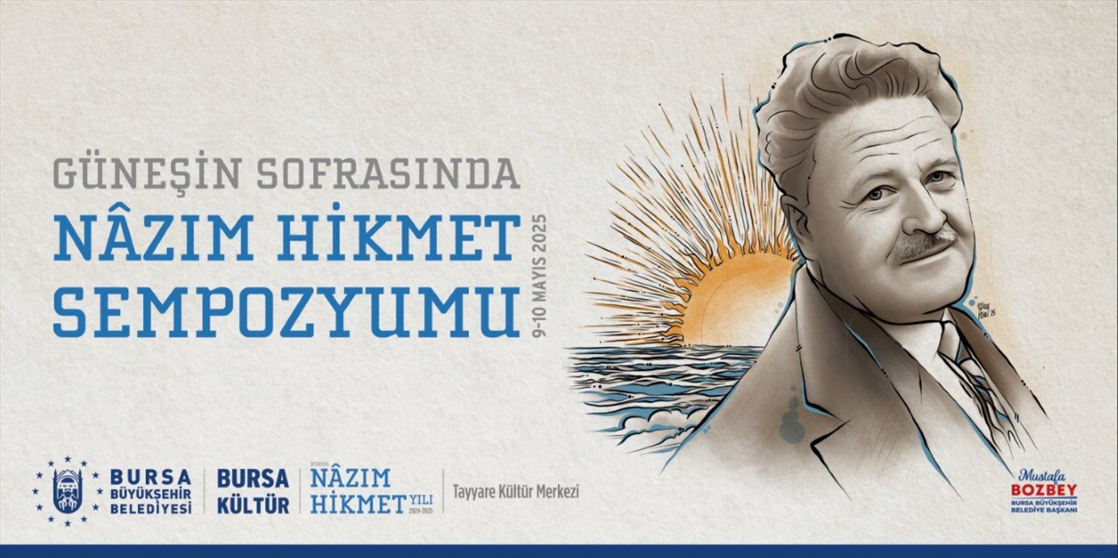 Büyükşehir Belediyesi’nden ‘Güneşin Sofrasında Nazım Hikmet Sempozyumu’