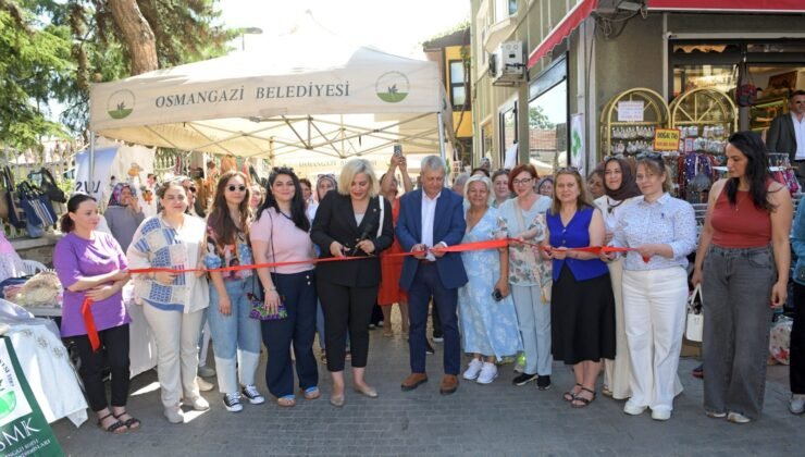 Osmangazi’de Üretici Kadınlar Sümbüllü Bahçe Kadın Girişimciler Sokağı’nda Buluştu
