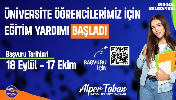 İnegöl Belediyesi’nin Üniversite Öğrencilerine Eğitim Yardımı Başvuruları 18 Eylül’de Başladı