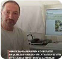 Gemlik Marmarabirlik Kooperatifi Başkan Adayı Hasan Malatya’dan Zeytin Fiyatlarına Tepki