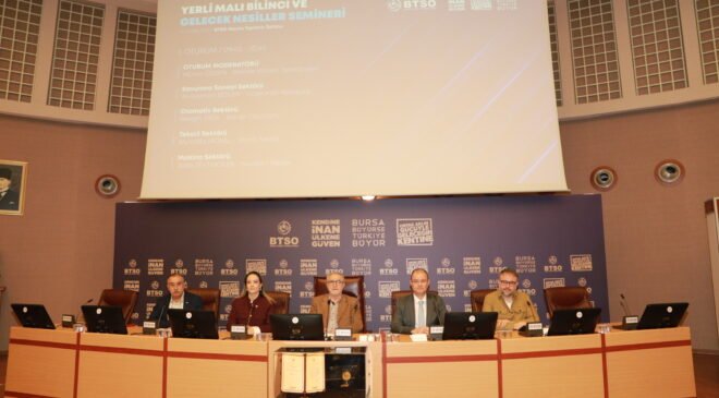 Bursa’da “Yerli Malı Bilinci ve Gelecek Nesiller Semineri” Yapıldı