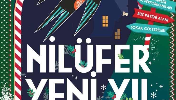 “Nilüfer Yeni Yıl Festivali” 19 Aralık’ta Başlıyor