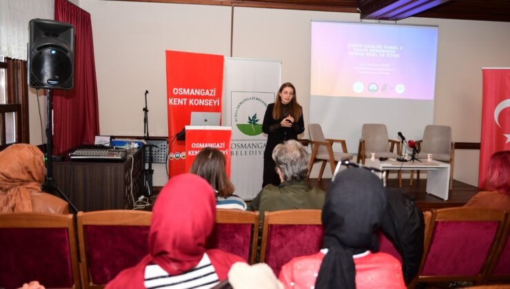 Osmangazi’de Uzmanlar Kadın Sağlığını Konuştu