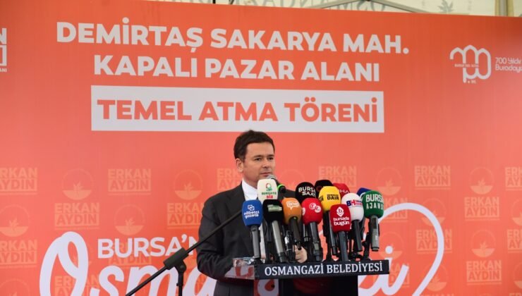 Osmangazi Belediyesi Demirtaş Kapalı Pazar Yerinin Temeli Törenle Attı