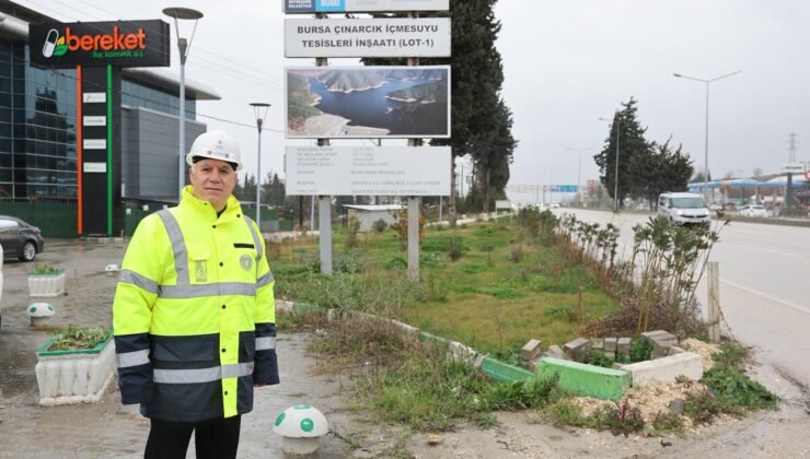 Çınarcık Suyu Mudanya ve Görükle’ye  Taşınıyor