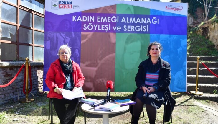 Osmangazi’de Kadın Emeğinin Tarihi Romangal’ da Gün Yüzüne Çıktı