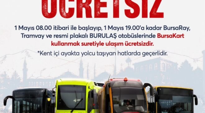 Büyükşehir Belediyesi’nden 1 Mayıs’ta Toplu Ulaşım Bedava
