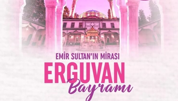 Yıldırım’da Erguvan Bayramı Coşkuyla 8 Mayıs Başlıyor