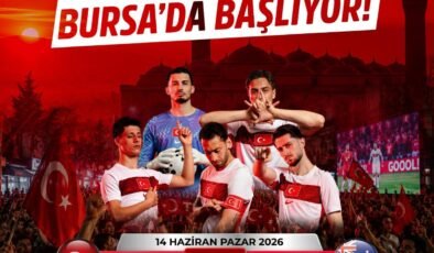 Bursa’da Dünya Kupası Coşkusu Birlikte Yaşanacak