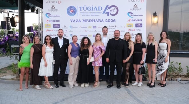 TÜGİAD Bursa’dan 40. Yıla Yakışan “Yaza Merhaba” Buluşması