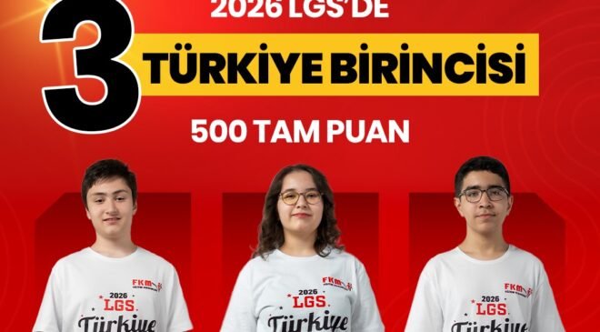 FKM Eğitim Kurumları 2026 LGS’de 3 Türkiye Birincisi Çıkardı
