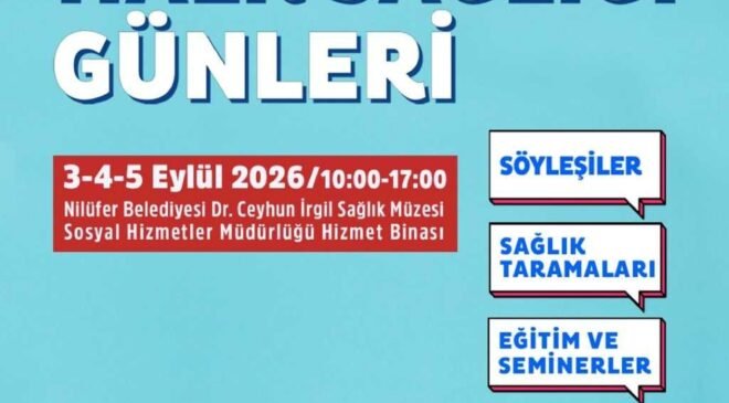 3. Nilüfer Halk Sağlığı Günleri 3 Eylül’de Başlıyor