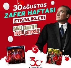 30 Ağustos’ta Büyükşehir Belediyesi’nden Zafer Yürüyüşü ve Konser