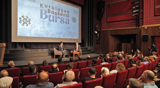 “Kuruluşun Başkenti Bursa” Söyleşisi Düzenlendi