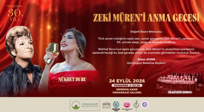 Osmangazi’de Şarkılar Zeki Müren için Söylenecek