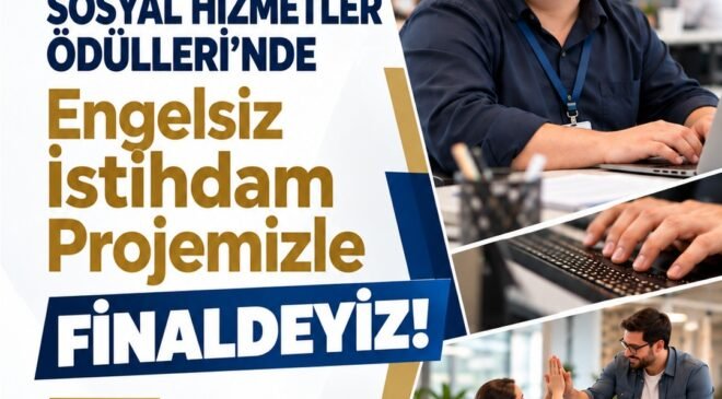Bursa’nın Engelsiz İstihdam Projesi Avrupa’da Finale Kaldı