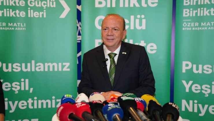 Özer Matlı’dan Seçim Alanında BTSO’ya İlişkin Açıklamalar